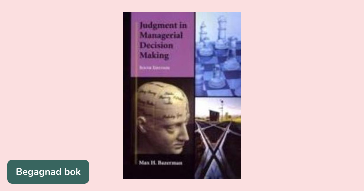 Judgment in Managerial Decision Making - ISBN 9780471684305