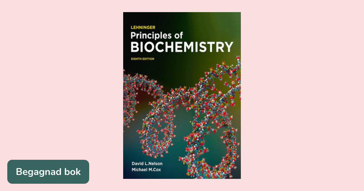 Lehninger Principles of Biochemistry: International Edition