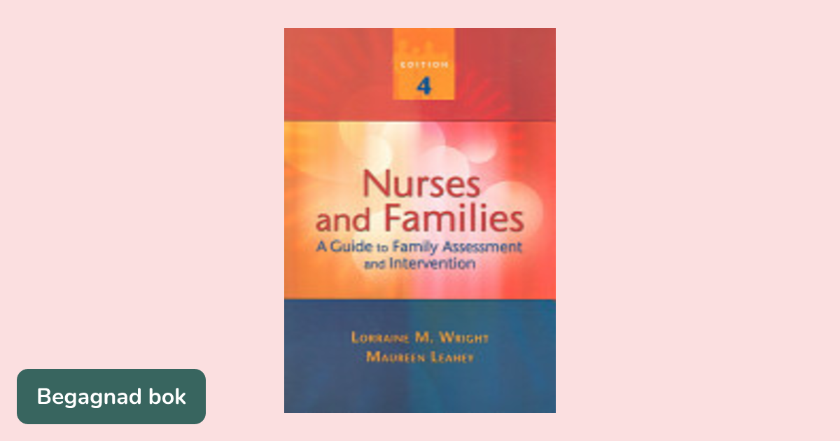 Nurses and families : a guide to family assessment and