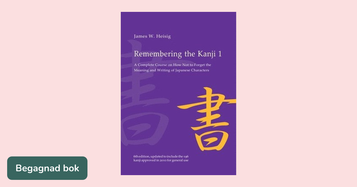 Remembering the kanji - ISBN 9780824835927 | Studentapan