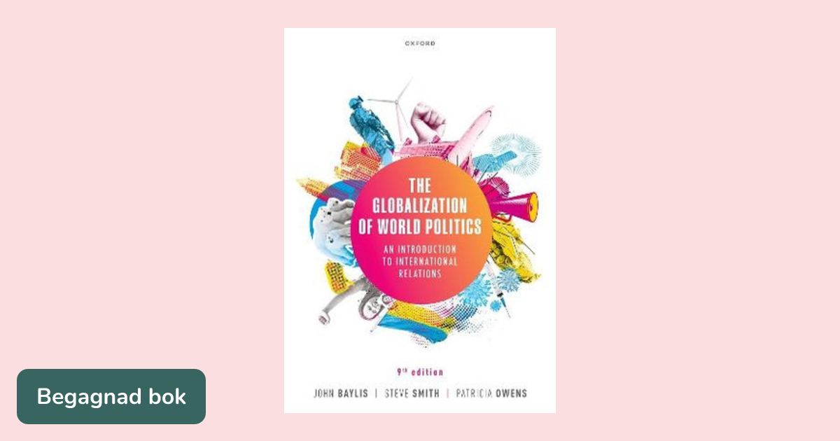 The Globalization of World Politics - Upplaga 9 | Studentapan