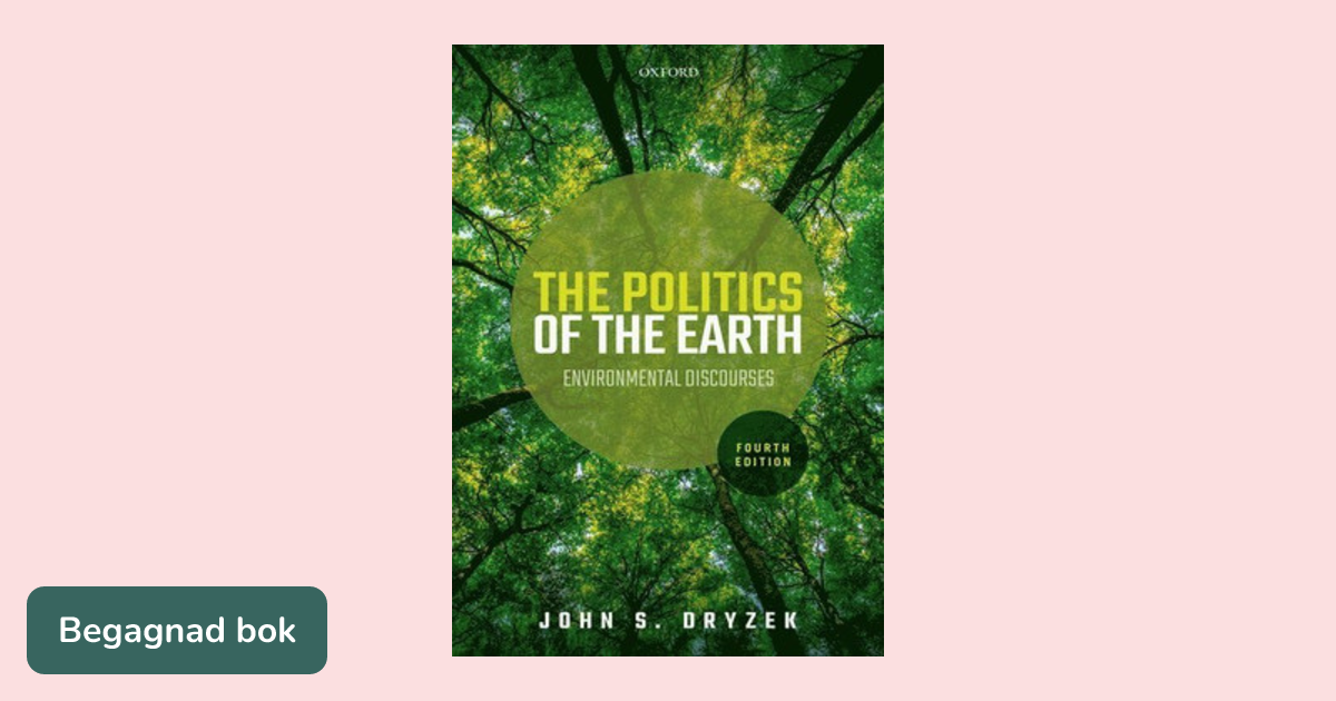 The politics of the earth : environmental discourses - ISBN