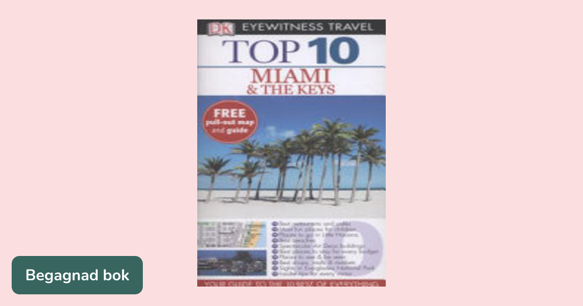 top-10-miami-and-the-keyseyewitness-top-10-travel-guideseyewitness