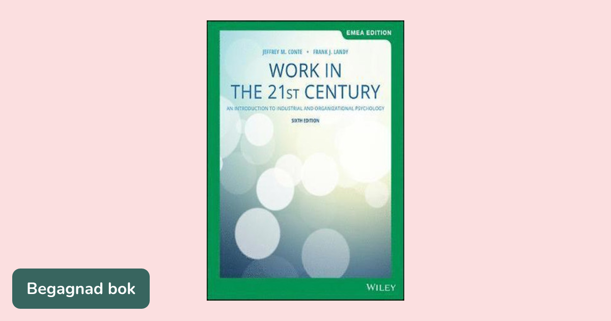 Work in the 21st century : an introduction to industrial and